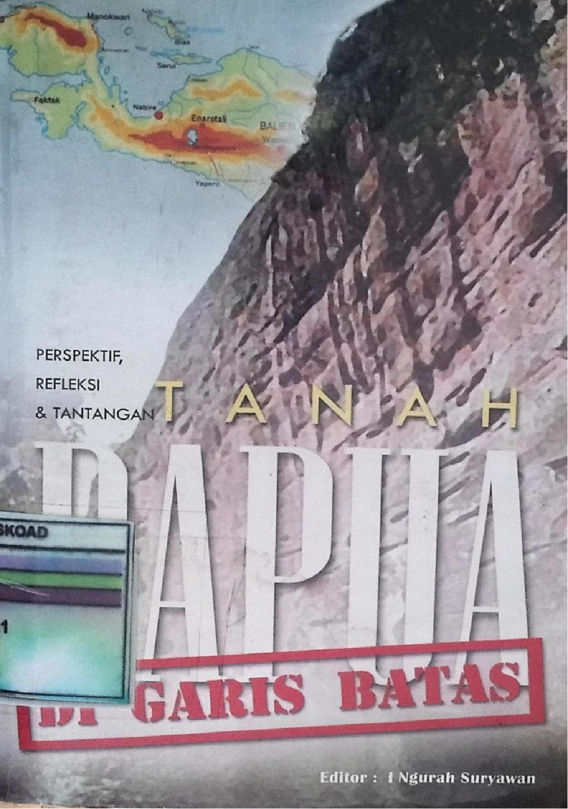 Tanah Papua Di Garis Batas